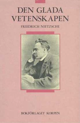 Den glada vetenskapen; Friedrich Nietzsche; 1988