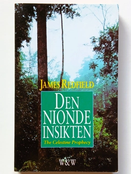 Den nionde insikten; James Redfield; 1998