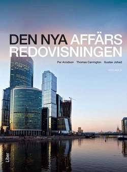 Den nya affärsredovisningen; Per Arvidson, Thomas Carrington, Gustav Johed; 2016