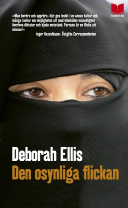 Den osynliga flickan; Deborah Ellis; 2012