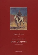 Den snillrike riddaren Don Quijote av la Mancha : första och andra delen; Miguel De Cervantes Saavedra; 2001