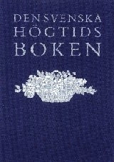 Den svenska högtidsboken, Inb; Göran (red) Palm; 2001