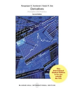 Derivatives : principles and practice; Rangarajan K. Sundaram; 2016
