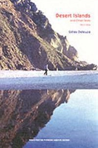 Desert islands and other texts, 1953-1974; Gilles Deleuze; 2004