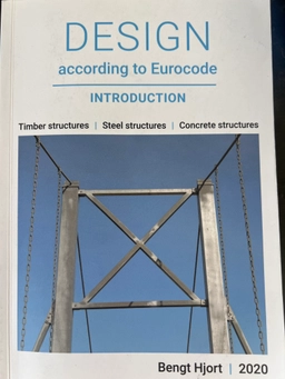 Design according to Eurocode ; Bengt Hjort; 2020