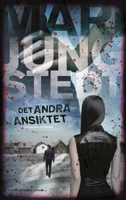 Det andra ansiktet; Mari Jungstedt; 2016
