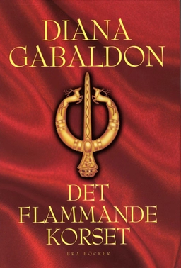 Det flammande korset; Diana Gabaldon; 2003