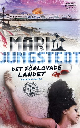 Det förlovade landet; Mari Jungstedt; 2017