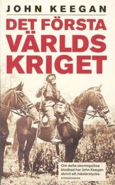 Det första världskriget; John Keegan; 2003