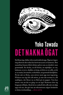 Det nakna ögat; Yoko Tawada; 2013