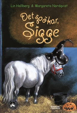 Det spökar, Sigge; Lin Hallberg; 2010