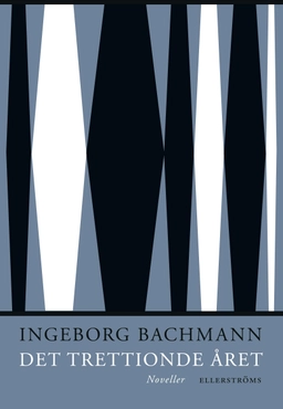 Det trettionde året; Ingeborg Bachmann; 2023
