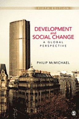 Development and social change : a global perspective; Philip. McMichael; 2012