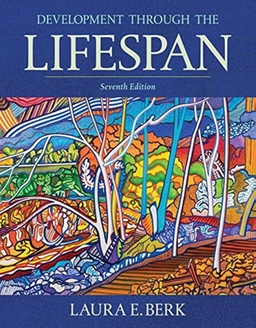 Development Through the Lifespan; Laura E. Berk