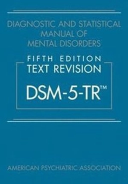 Diagnostic and statistical manual of mental disorders : DSM-5-TR; American Psychiatric Association; 2022