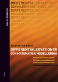 Differentialekvationer och matematisk modellering; Nail H. Ibragimov; 2009