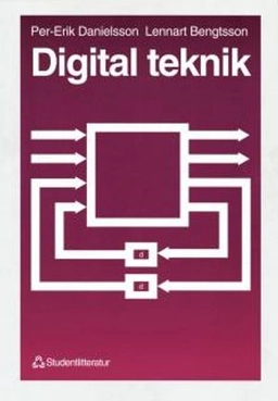 Digital teknik; Per-Erik Danielsson, Lennart Bengtsson; 1996
