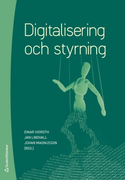 Digitalisering och styrning; Einar Iveroth, Jan Lindvall, Johan Magnusson, Jason Crawford, Jonathan Crusoe, Daniel Curto-Millet, Mathias Cöster, Marie Eneman, Owen Eriksson, Thomas Falk, Elisabeth Frisk, Jacob Hallencreutz, Therese Hedman Monstad, Kristina Jonäll, Charlotta Kronblad, Tomas Lindroth, Jan Ljungberg, Andreas Nilsson, Kristian Norling, Daniel Nylén, Nils-Göran Olve, Dariusz Osowski, Bertil Rolandsson, Magnus Strand, Per Thilander, Alf Westelius, Love Westin; 2025