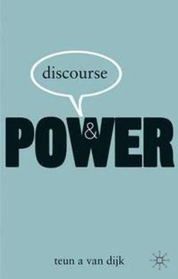 Discourse and power; Teun Adrianus van Dijk; 2008
