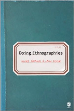 Doing ethnographies; Mike Crang; 2007