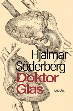 Doktor Glas; Hjalmar Söderberg; 2024