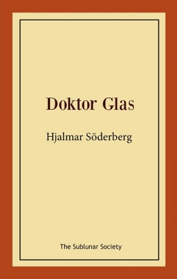 Doktor Glas; Hjalmar Söderberg; 2018
