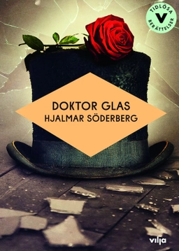 Doktor Glas (lättläst); Hjalmar Söderberg; 2020