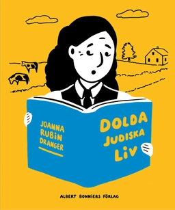 Dolda judiska liv; Joanna Rubin Dranger; 2024