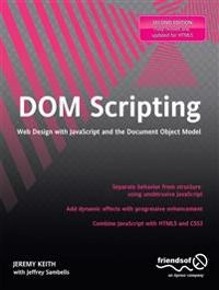 DOM scripting : web design with JavaScript and the Document Object Model; Jeremy Keith; 2010