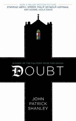 Doubt (movie tie-in edition) ; John Patrick Shanley; 2009