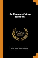 Dr. Montessori's Own Handbook; MARIA MONTESSORI; 2018