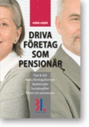 Driva företag som pensionär; Björn Lundén; 2012