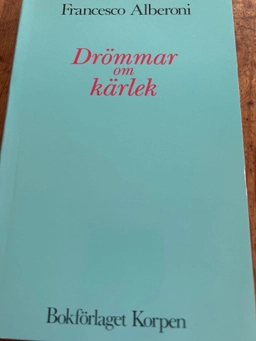 Drömmar om kärlek; Francesco Alberoni; 1993