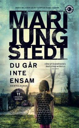 Du går inte ensam; Mari Jungstedt; 2019