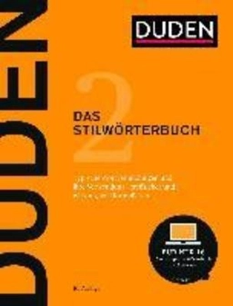 Duden - das Stilwörterbuch; Ilka Peschek; 2017