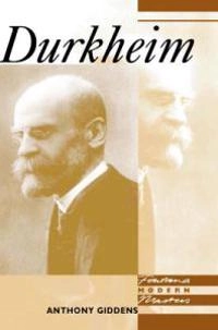Durkheim; Anthony Giddens; 1978