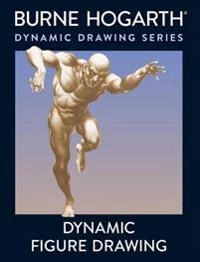 Dynamic Figure Drawing; Burne Hogarth; 1996