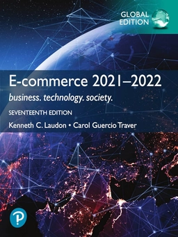 E-commerce : business, technology, society; Kenneth C. Laudon; 2021