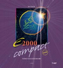 E2000 : compact företagsekonomi B Basbok; Jan-Olof Andersson, Cege Ekström, Jöran Enqvist, Rolf Jansson; 2010