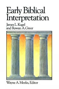 Early biblical interpretation; James L. Kugel; 1986