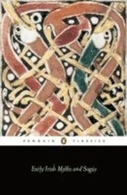 Early Irish myths and sagas; Jeffrey Gantz; 1981
