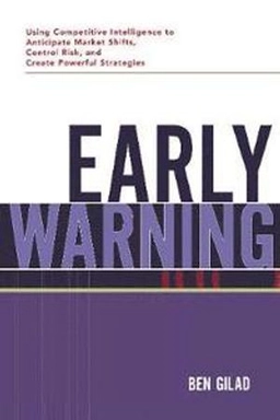 Early Warning; Benjamin Gilad; 2011