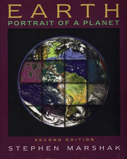 Earth : portrait of a planet; Stephen Marshak; 2005