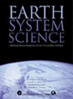 Earth system science : from biogeochemical cycles to global change; Michael C. Jacobson; 2000