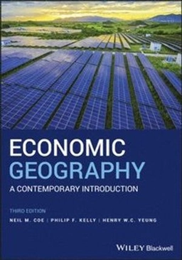 Economic geography : a contemporary introduction; Neil M. Coe; 2020