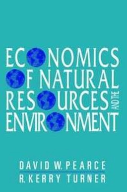 Economics of natural resources and the environment; David William Pearce; 1990