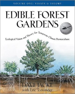 Edible forest gardens; Dave Jacke; 2005