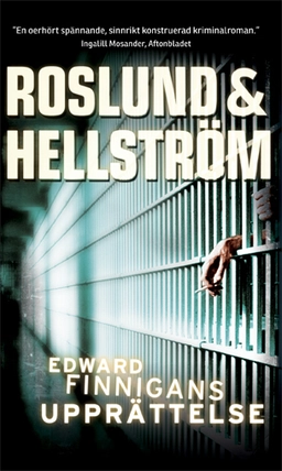 Edward Finnigans upprättelse; Anders Roslund; 2007