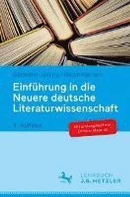 Einführung in die Neuere deutsche Literaturwissenschaft; Benedikt Jeßing; 2017