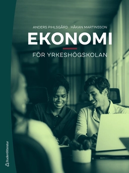 Ekonomi för yrkeshögskolan; Anders Pihlsgård, Håkan Martinsson; 2026